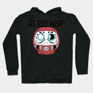 As you wish Hoodie